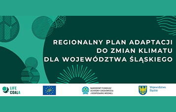 Prezentujemy nowa aplikację - Regionalny Plan Adaptacji do zmian klimatu dla Województwa Śląskiego